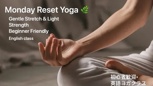 Monday Reset Yoga: Gentle Stretch & Light Strength