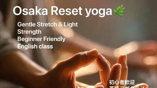 Osaka Reset Yoga: Gentle Stretch & Light Strength