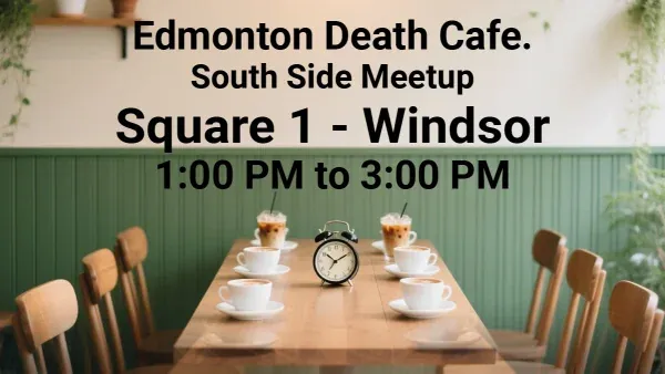 Edmonton Death Café – South Side Gathering