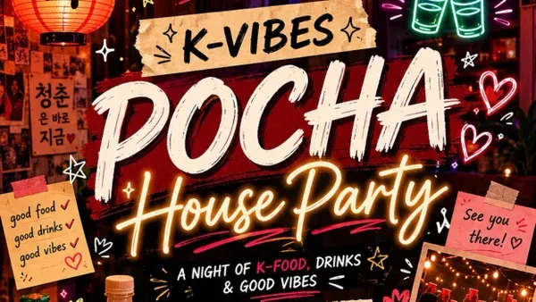 K-Vibes Pocha House Party
