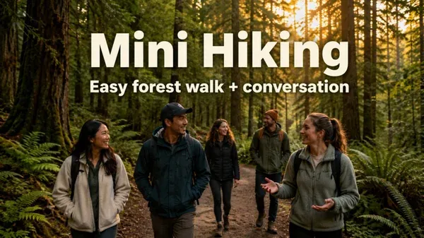 Easy Forest Walk and Conversation