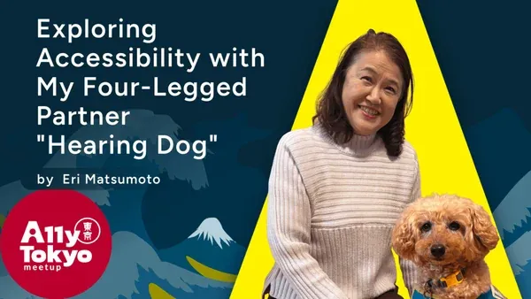 Exploring Accessibility with a Hearing Dog